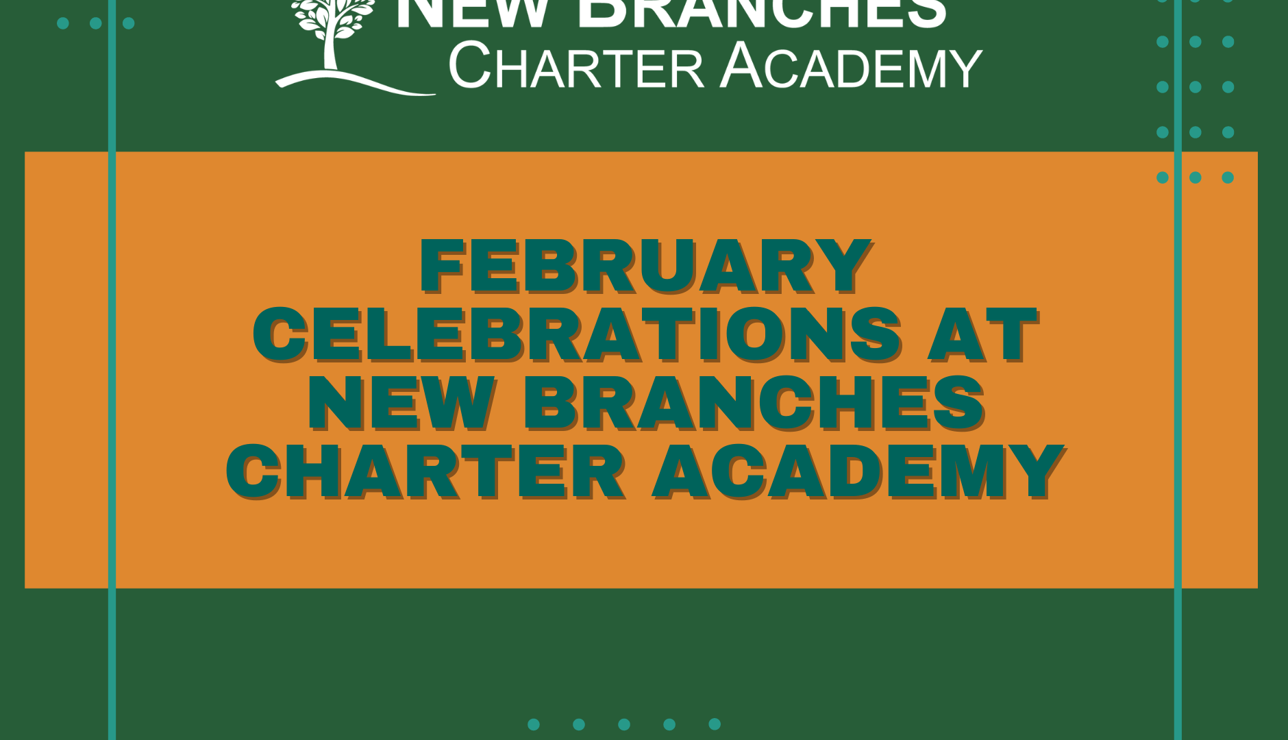February Celebrations at New Branches Charter Academy Blog Image